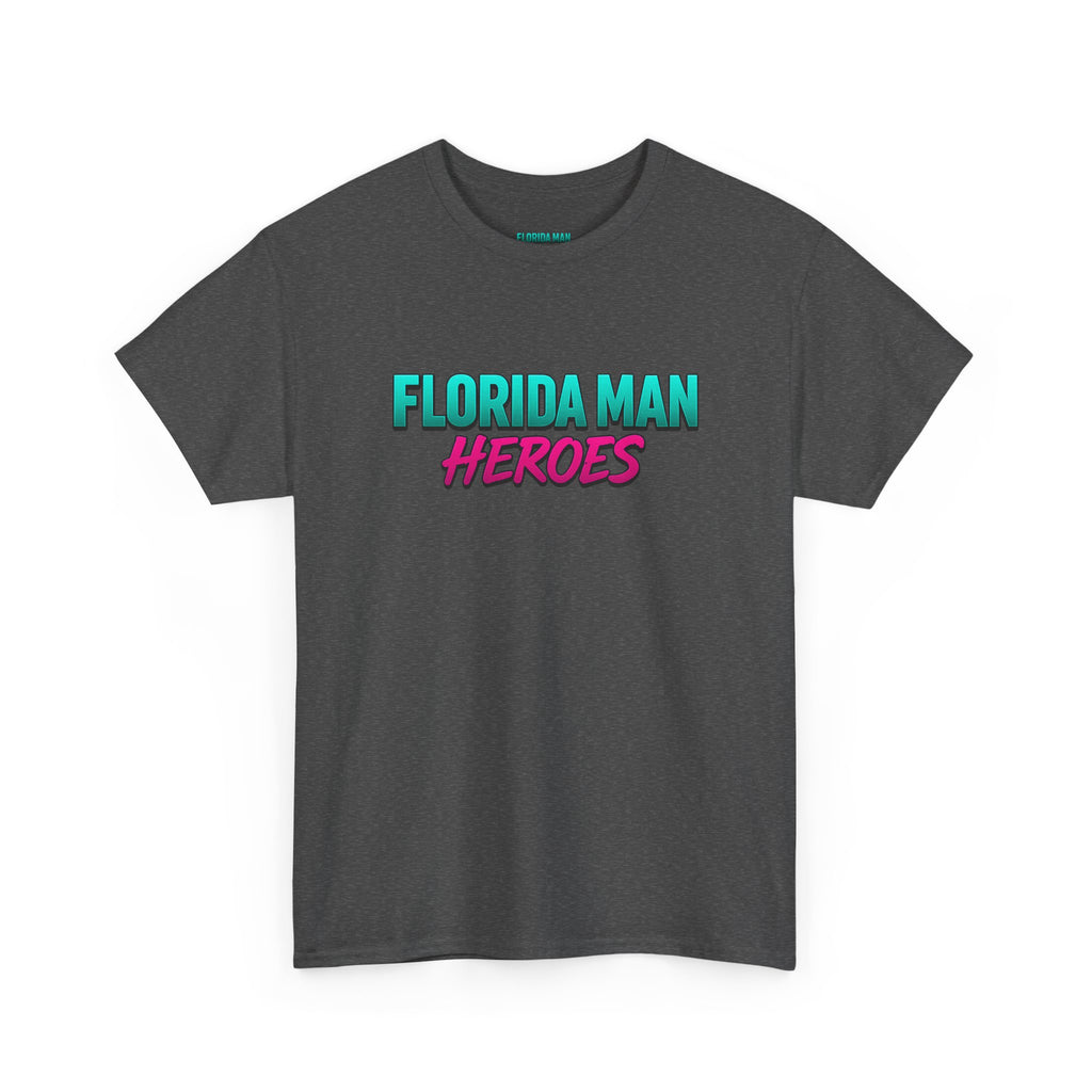 Florida Man Heroes Unisex Heavy Cotton Tee, Motivational Graphic Shirt, Humor Tee, Casual Summer Wear, Gift for Friends, Summer Vibes