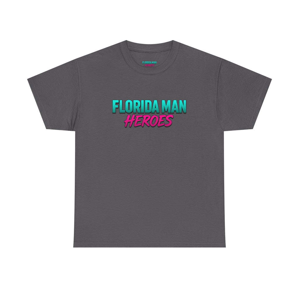 Florida Man Heroes Unisex Heavy Cotton Tee, Motivational Graphic Shirt, Humor Tee, Casual Summer Wear, Gift for Friends, Summer Vibes
